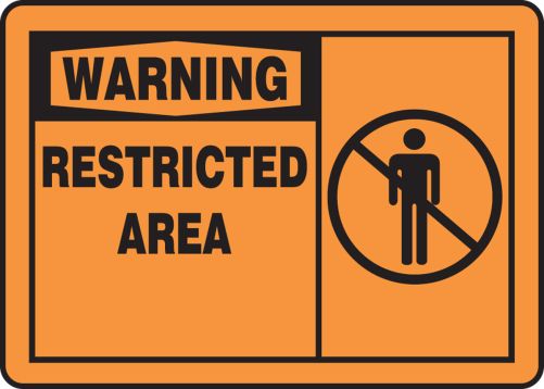 RESTRICTED AREA (W/GRAPHIC)