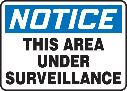 THIS AREA UNDER SURVEILLANCE