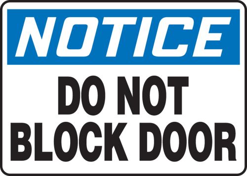 DO NOT BLOCK DOOR