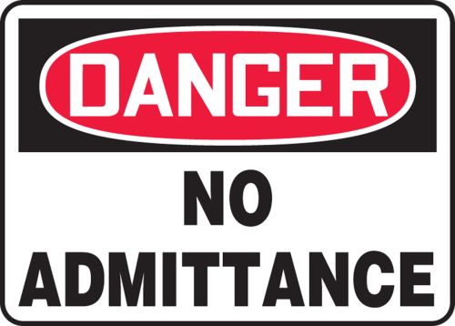NO ADMITTANCE