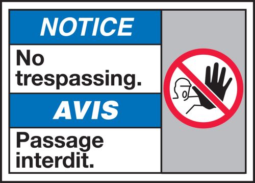 NOTICE NO TRESPASSING (W/GRAPHIC)