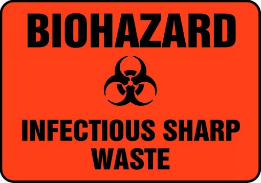 BIOHAZARD INFECTIOUS SHARP WASTE