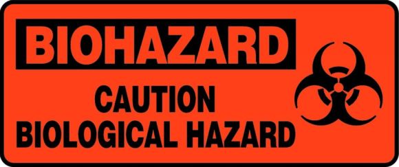 Safety Sign, Header: BIOHAZARD, Legend: CAUTION BIOLOGICAL HAZARD (W/GRAPHIC)