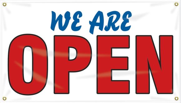we are open