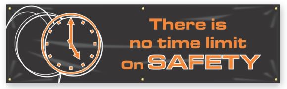 THERE IS NO TIME LIMIT ON SAFETY