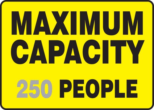 MAXIMUM CAPACITY ___ PEOPLE