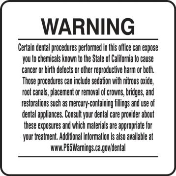 Prop 65 Dental Care Exposure Safety Sign: Cancer And Reproductive Harm