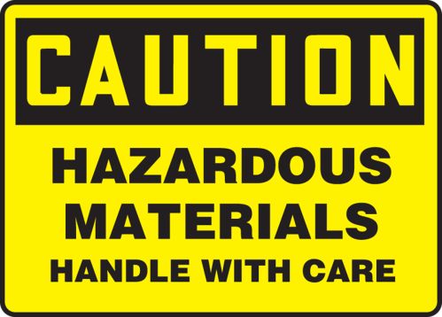 HAZARDOUS MATERIALS HANDLE WITH CARE