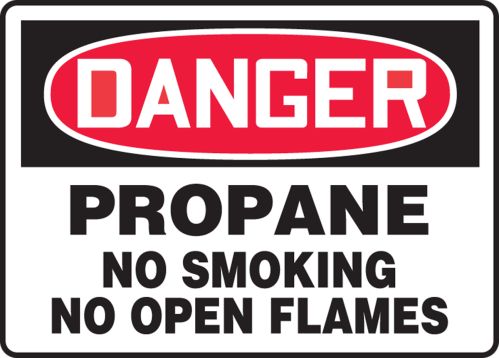 PROPANE NO SMOKING NO OPEN FLAMES