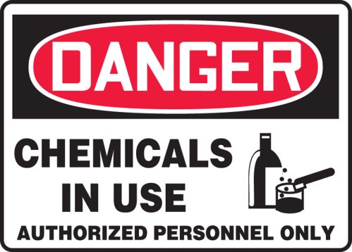 CHEMICALS IN USE AUTHORIZED PERSONNEL ONLY (W/GRAPHIC)
