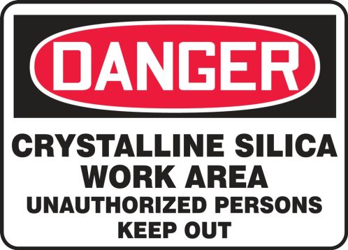 OSHA Danger Safety Sign: Crystalline Silica Work Area - Unauthorized Persons Keep Out