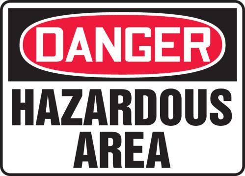 HAZARDOUS AREA