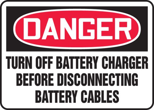 TURN OFF BATTERY CHARGER BEFORE DISCONNECTING BATTERY CABLES
