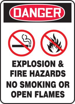 DANGER EXPLOSION & FIRE HAZARDS NO SMOKING OR OPEN FLAMES W/GRAPHIC