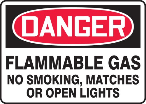 FLAMMABLE GAS NO SMOKING, MATCHES OR OPEN LIGHTS