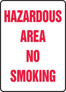 HAZARDOUS AREA NO SMOKING