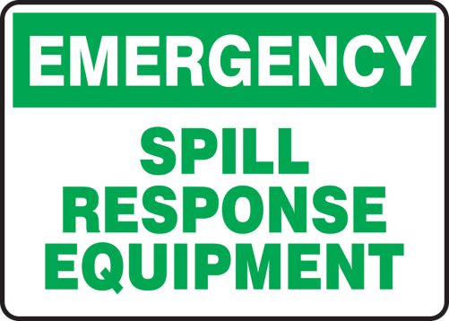 chemical safety signs EMERGENCY SPILL RESPONSE EQUIPMENT