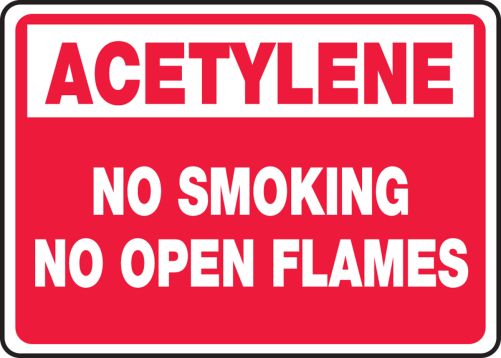 ACETYLENE NO SMOKING NO OPEN FLAMES