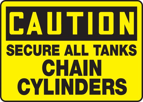 SECURE ALL TANKS CHAIN CYLINDERS