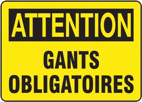 ATTENTION GANTS OBLIGATOIRES (FRENCH)