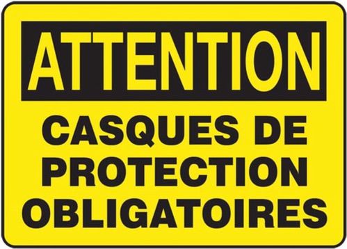 ATTENTION CASQUES DE PROTECTION OBLIGATOIRES (FRENCH)