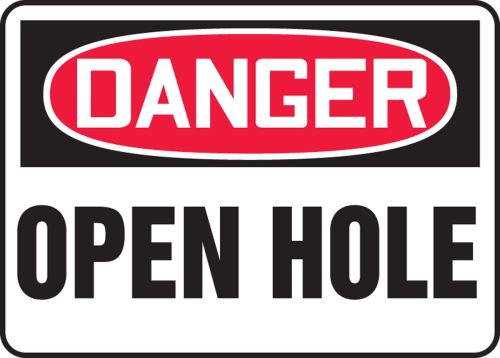 DANGER OPEN HOLE