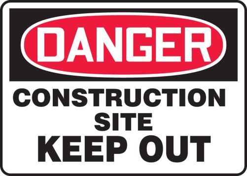 Construction Site Keep Out OSHA Danger Safety Sign MCRT120