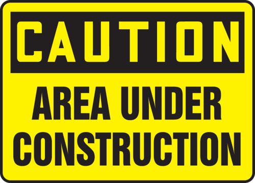 Area Under Construction OSHA Caution Safety Sign MCRT609