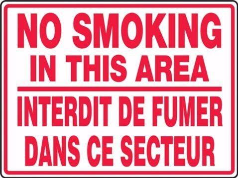 NO SMOKING IN THIS AREA (BILINGUAL FRENCH - INTERDIT DE FUMER DANS CE SECTEUR)