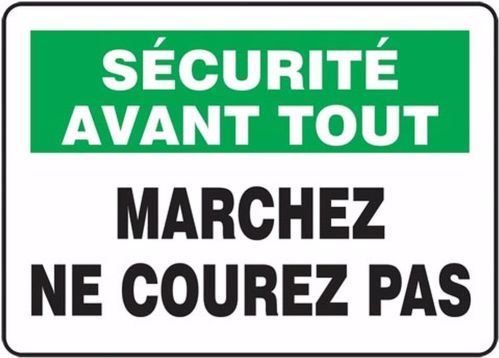 SÉCURITÉ AVANT TOUT MARCHEZ NE COUREZ PAS (FRENCH)