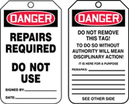 Safety Tag, Header: DANGER, Legend: REPAIRS REQUIRED DO NOT USE