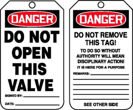 Safety Tag, Header: DANGER, Legend: DO NOT OPEN THIS VALVE