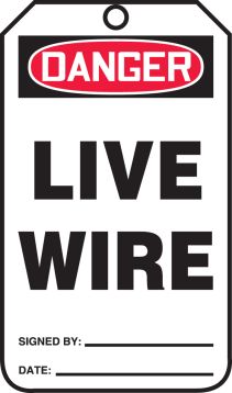 Safety Tag, Header: DANGER, Legend: LIVE WIRE