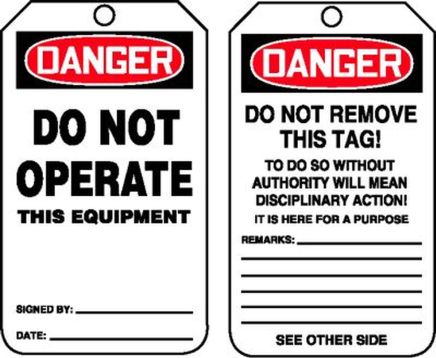 Safety Tag, Header: DANGER, Legend: DO NOT OPERATE THIS EQUIPMENT