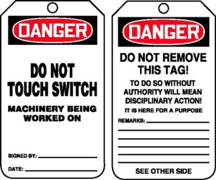 Safety Tag, Header: DANGER, Legend: DO NOT TOUCH SWITCH MACHINERY BEING WORKED ON