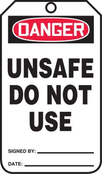 DANGER UNSAFE DO NOT USE