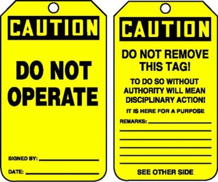 Safety Tag, Header: CAUTION, Legend: CAUTION DO NOT OPERATE
