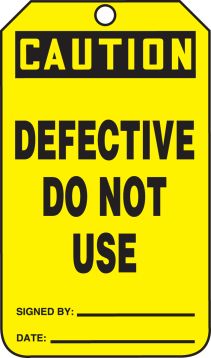 CAUTION DEFECTIVE DO NOT USE
