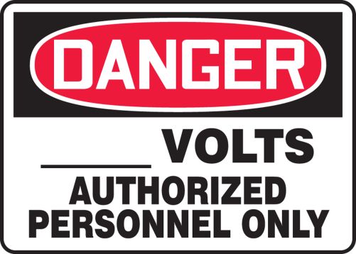___ VOLTS AUTHORIZED PERSONNEL ONLY