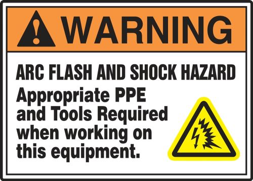 ANSI Warning Safety Sign: Arc Flash And Shock Hazard - Appropriate PPE And Tools Required When Working On This Equipment