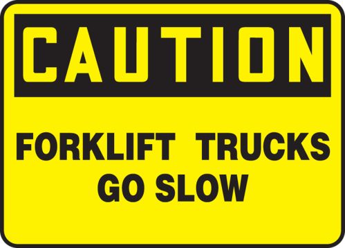 FORKLIFT TRUCKS GO SLOW