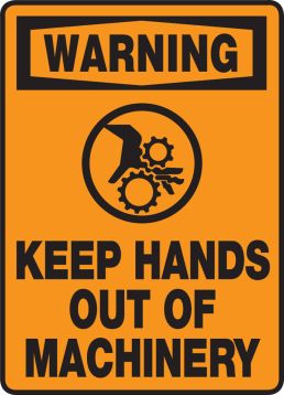 KEEP HANDS OUT OF MACHINERY (W/GRAPHIC)