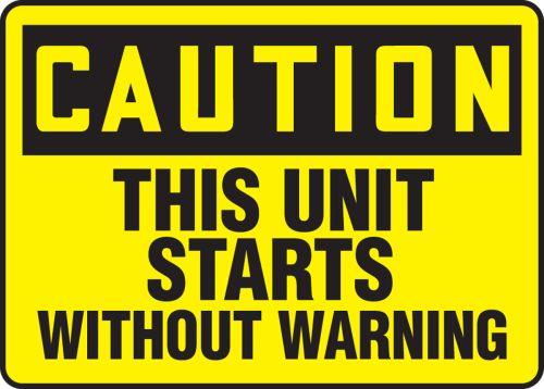 THIS UNIT STARTS WITHOUT WARNING