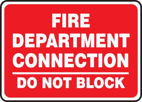FIRE DEPARTMENT CONNECTION DO NOT BLOCK (WHITE ON RED)
