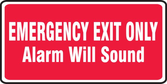 EMERGENCY EXIT ONLY ALARM WILL SOUND