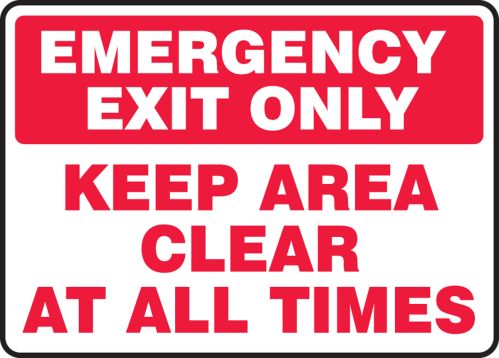 EMERGENCY EXIT ONLY KEEP AREA CLEAR AT ALL TIMES