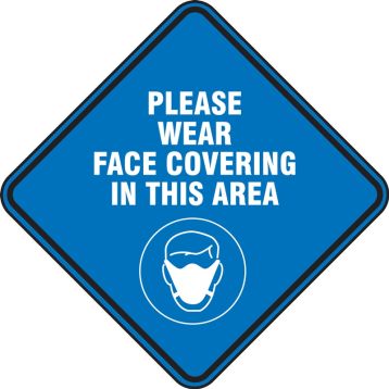 Please Wear Face Covering In This Area