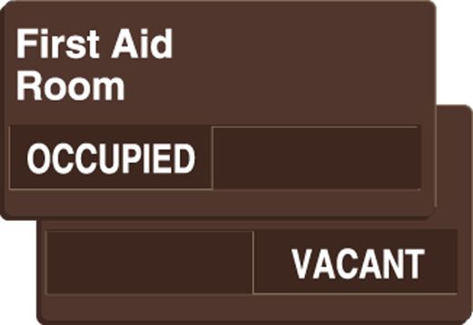 FIRST AID ROOM OCCUPIED/VACANT