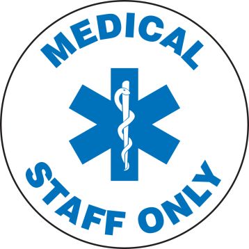 MEDICAL STAFF ONLY