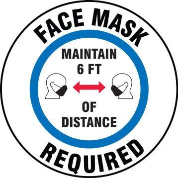 Face Mask Required Maintain 6 FT Of Distance